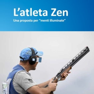 L'ATLETA ZEN - Una proposta per “menti illuminate”